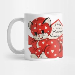 This is not a place of honor Mug